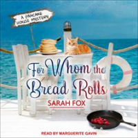 For_Whom_The_Bread_Rolls